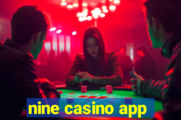 nine casino app